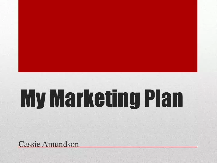 my marketing plan