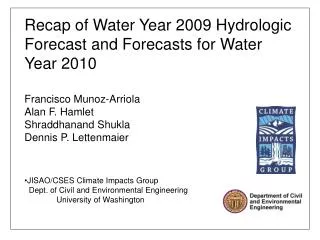 Recap of Water Year 2009 Hydrologic Forecast and Forecasts for Water Year 2010