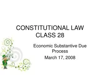 CONSTITUTIONAL LAW CLASS 28