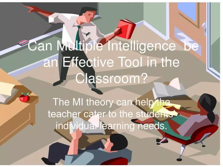 can multiple intelligence be an effective tool in the classroom