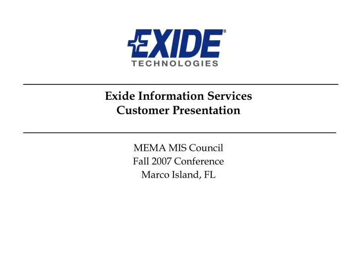 exide information services customer presentation