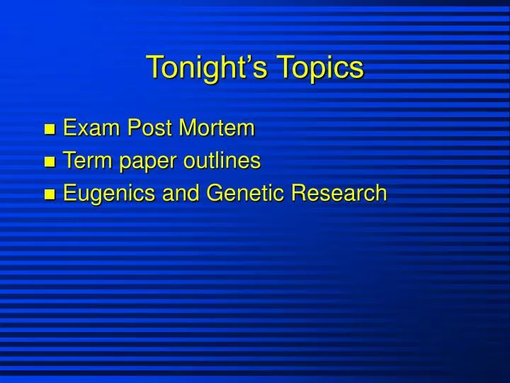 tonight s topics