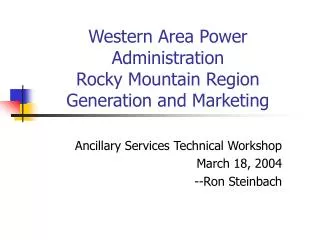 Western Area Power Administration Rocky Mountain Region Generation and Marketing