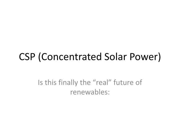 csp concentrated solar power