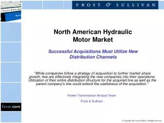 North American Hydraulic Motor Market Successful Acquisitions Must Utilize New Distribution Channels