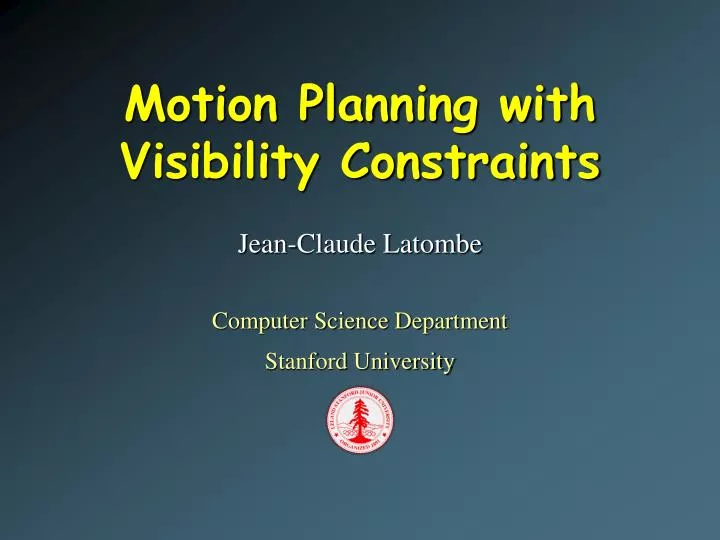 motion planning with visibility constraints