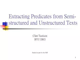 Extracting Predicates from Semi-structured and Unstructured Texts