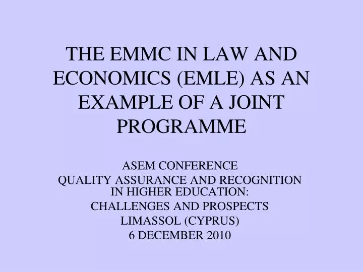 the emmc in law and economics emle as an example of a joint programme