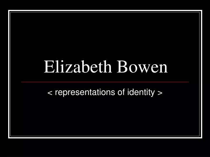 elizabeth bowen