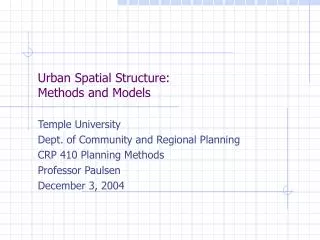 Urban Spatial Structure: Methods and Models