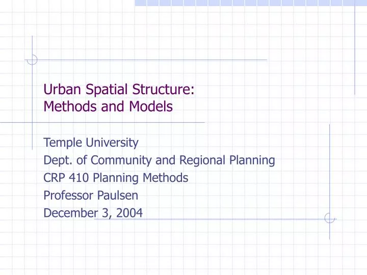 urban spatial structure methods and models
