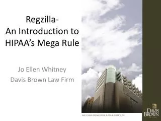 Regzilla- An Introduction to HIPAA’s Mega Rule
