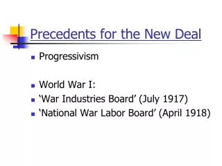 Precedents for the New Deal