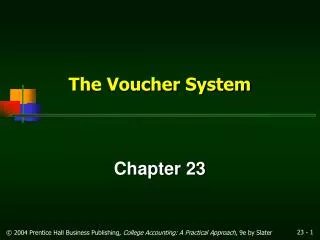 The Voucher System