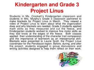 Kindergarten and Grade 3 Project Linus
