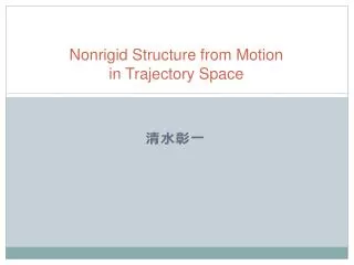 Nonrigid Structure from Motion in Trajectory Space