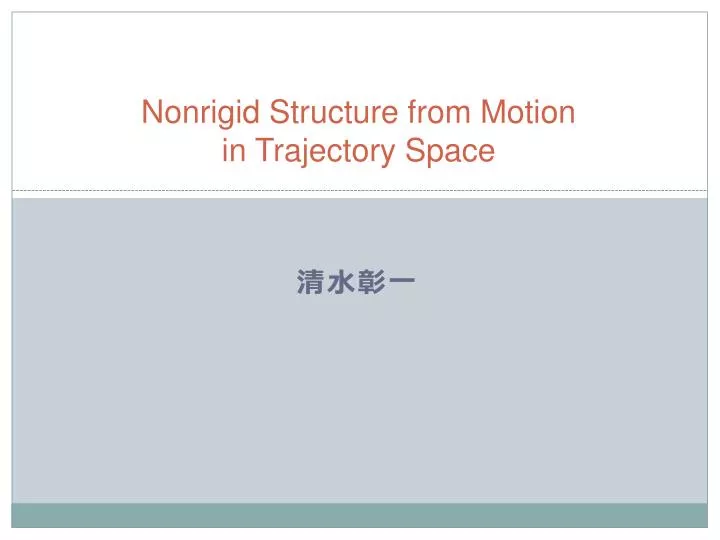 nonrigid structure from motion in trajectory space