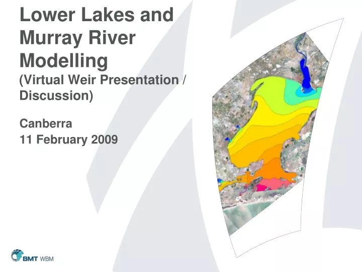 lower lakes and murray river modelling virtual weir presentation discussion