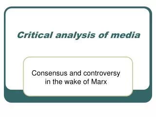 Critical analysis of media