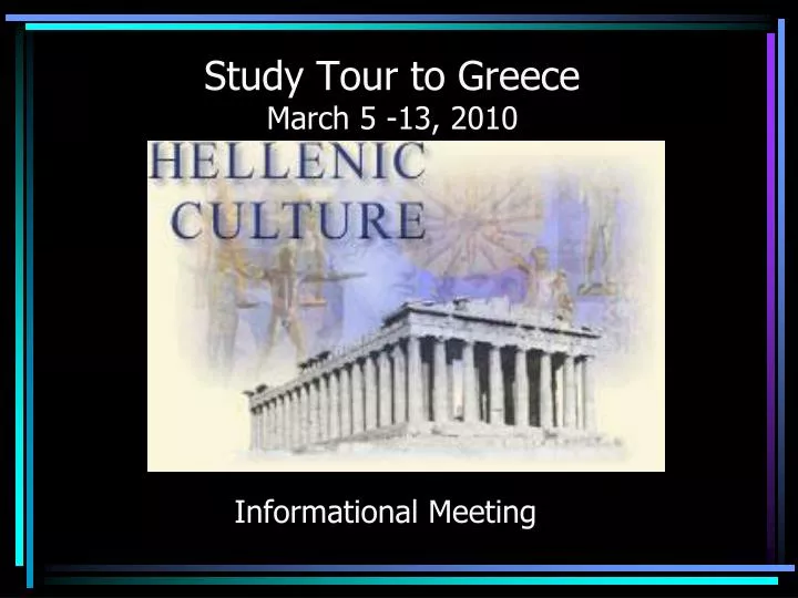 study tour to greece march 5 13 2010