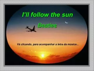 I’ll follow the sun Beatles