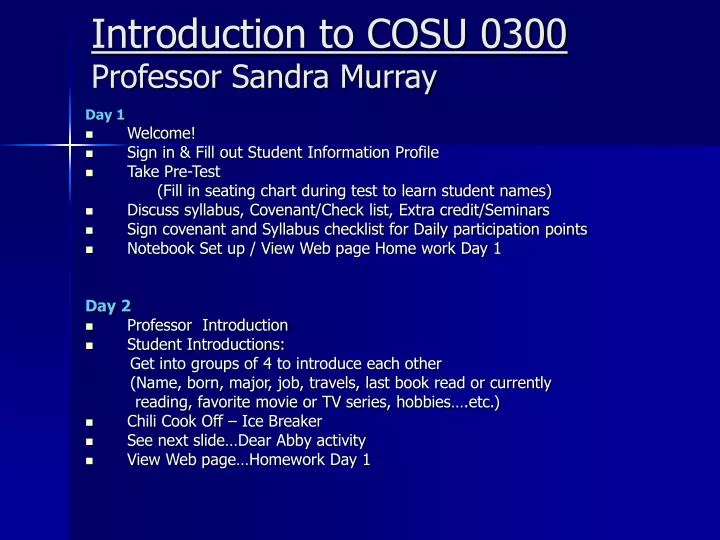 introduction to cosu 0300 professor sandra murray