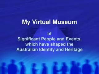 My Virtual Museum