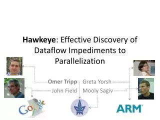 Hawkeye : Effective Discovery of Dataflow Impediments to Parallelization