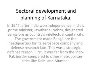 Sectoral development and planning of Karnataka .
