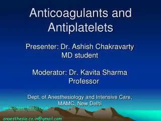 Anticoagulants and Antiplatelets