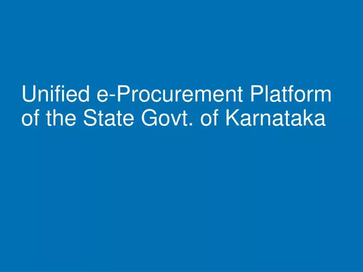 unified e procurement platform of the state govt of karnataka