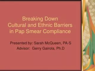 Breaking Down Cultural and Ethnic Barriers in Pap Smear Compliance