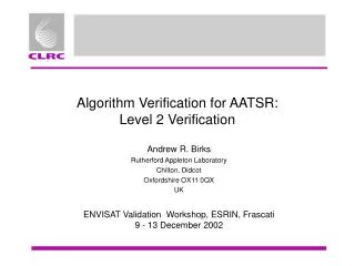 Algorithm Verification for AATSR: Level 2 Verification