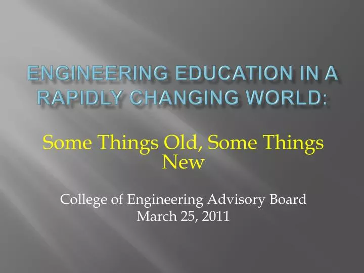 engineering education in a rapidly changing world