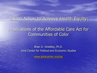 Taking Action to Achieve Health Equity: Implications of the Affordable Care Act for Communities of Color