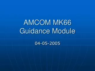 AMCOM MK66 Guidance Module