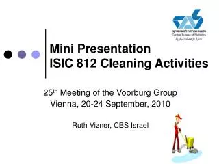 Mini Presentation ISIC 812 Cleaning Activities
