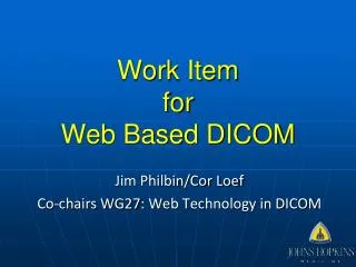Work Item for Web Based DICOM