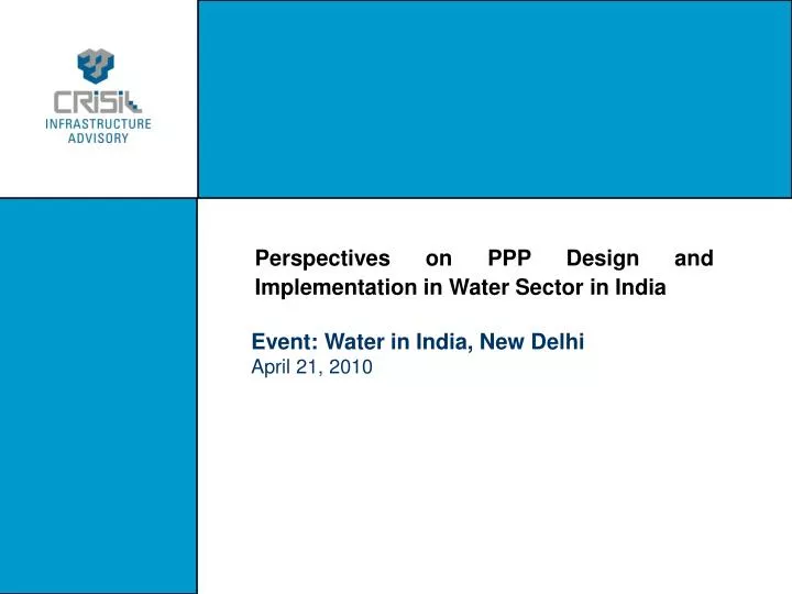 perspectives on ppp design and implementation in water sector in india