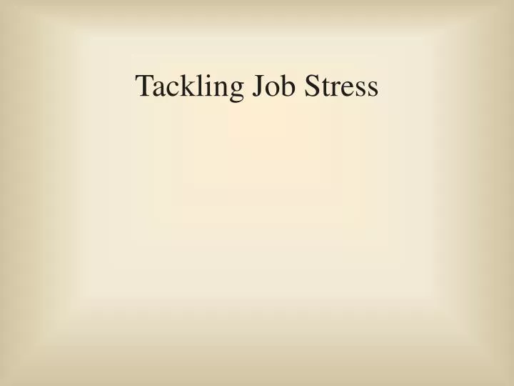 tackling job stress