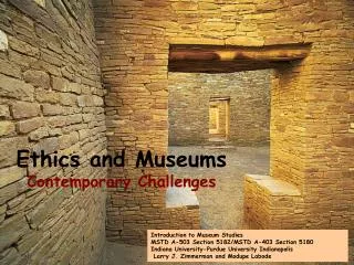 Ethics and Museums Contemporary Challenges