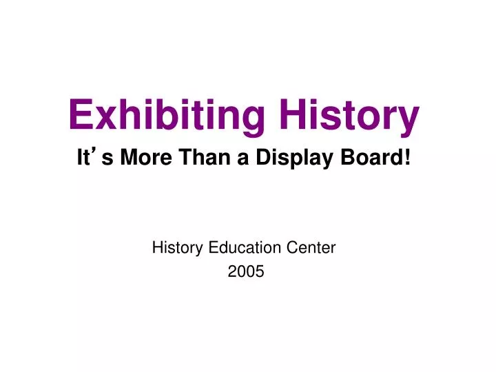 exhibiting history