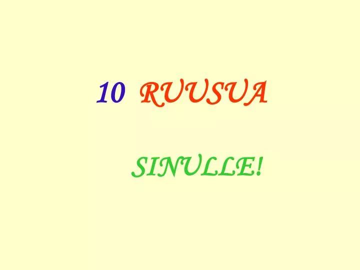 10 ruusua sinulle