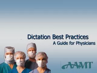 Dictation Best Practices