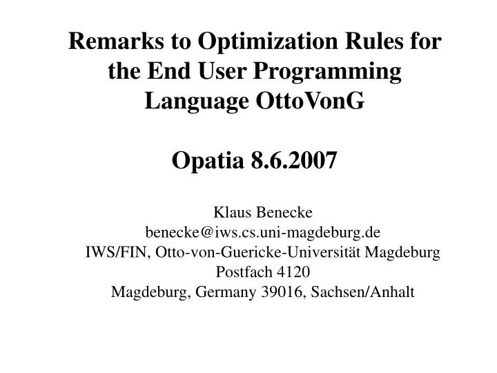 remarks to optimization rules for the end user programming language ottovong opatia 8 6 2007