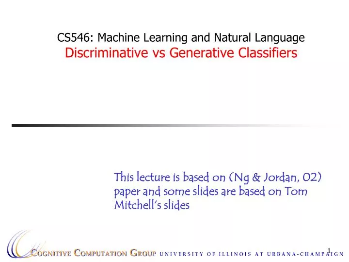 cs546 machine learning and natural language discriminative vs generative classifiers