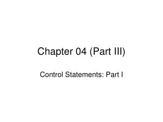Chapter 04 (Part III)