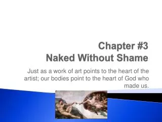 Chapter #3 Naked Without Shame
