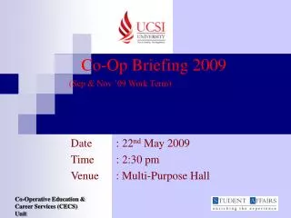 Co-Op Briefing 2009 (Sep &amp; Nov ’09 Work Term)