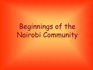 Beginnings of the Nairobi Community